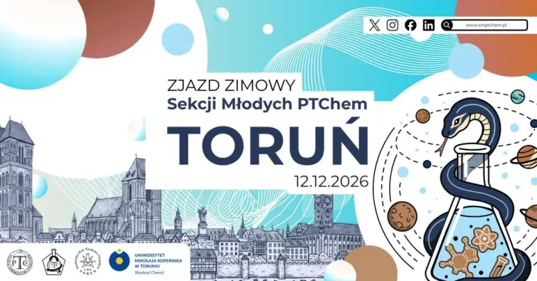 Zjazd Zimowy Sekcji Młodych Polskiego Towarzystwa Chemicznego (SMPTChem).