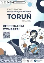  Zjazd Zimowy Sekcji Młodych Polskiego Towarzystwa Chemicznego (SMPTChem).
