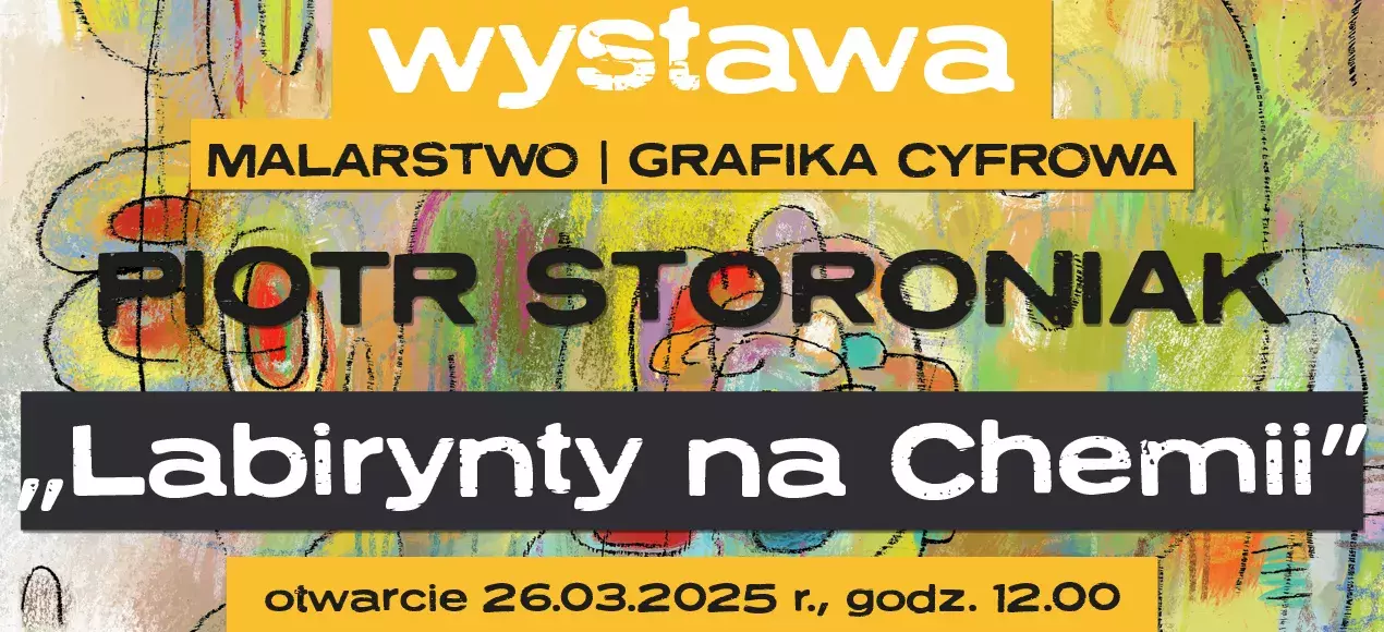 „Labirynty na Chemii” - wystawa prac dr hab. PIOTRA STORONIAKA, prof. UG